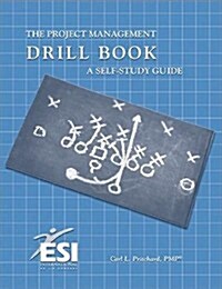 Project Management Drill Book: A Self-Study Guide (Paperback)