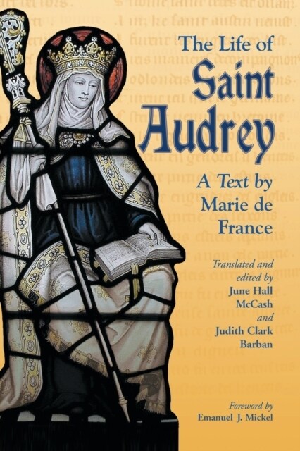 The Life of Saint Audrey: A Text by Marie de France (Paperback)