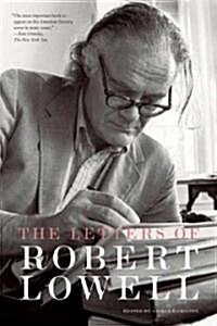 The Letters of Robert Lowell (Paperback)
