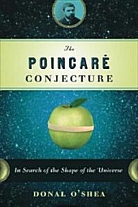 The Poincare Conjecture (Hardcover)