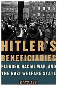 Hitlers Beneficiaries (Hardcover)