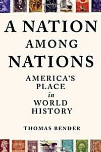 [중고] A Nation Among Nations: America‘s Place in World History (Paperback)