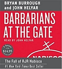 Barbarians at the Gate: The Fall of RJR Nabisco (Audio CD)