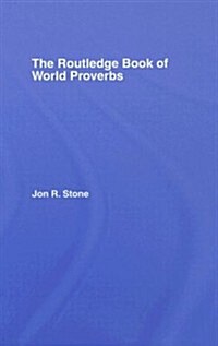 The Routledge Book of World Proverbs (Hardcover)