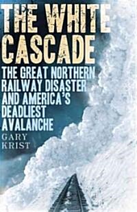 The White Cascade (Hardcover)