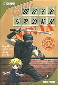 Mail Order Ninja, Volume 2: Volume 2 (Paperback)