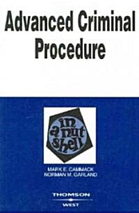 Advanced Criminal Procedure in a Nutshell (Paperback)