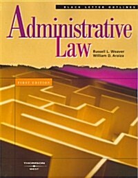 Black Letter Outline on Administrative Law (Paperback)