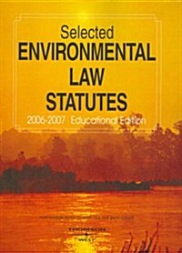 Selected Environmental Law Statutes (Paperback)