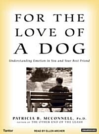 For the Love of a Dog: Understanding Emotion in You and Your Best Friend (Audio CD)