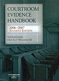 Courtroom Evidence Handbook 2006-2007 (Paperback, Student)