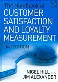 The Handbook of Customer Satisfaction and Loyalty Measurement (Hardcover, 3 ed)