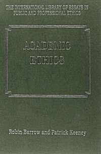 Academic Ethics (Hardcover)