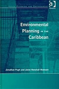 Environmental Planning in the Caribbean (Hardcover)