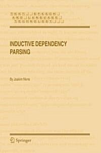 Inductive Dependency Parsing (Hardcover)