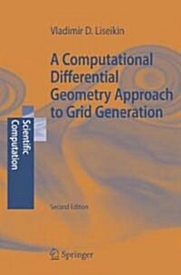 A Computational Differential Geometry Approach to Grid Generation (Hardcover, 2)