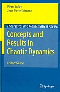 Concepts and Results in Chaotic Dynamics: A Short Course (Hardcover)