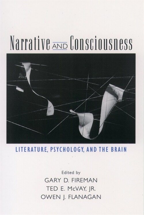 Narrative and Consciousness : Literature, Psychology and the Brain (Paperback)
