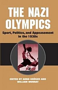 The Nazi Olympics: New Perspectives (Hardcover, Rev)
