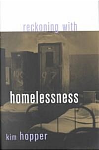 Reckoning with Homelessness (Paperback)