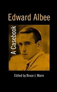 Edward Albee: A Casebook (Hardcover)