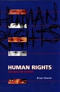 Human Rights: Concept and Context (Paperback)