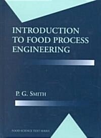 Introduction to Food Process Engineering (Hardcover)