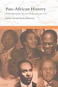 Pan-African History : Political Figures from Africa and the Diaspora Since 1787 (Paperback)