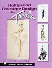 Hollywood Costume Design by Travilla (Hardcover)