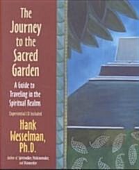 Journey to the Sacred Garden (Hardcover, Compact Disc)