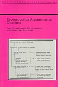 Reconstructing Argumentative Discourse (Paperback)