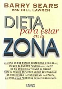 Dieta Para Estar En LA Zona (Paperback, 3rd)