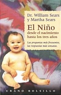 El Nino Desde El Nacimiento Hasta Los Tres Anos (Paperback, POC)