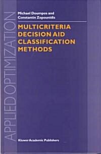 Multicriteria Decision Aid Classification Methods (Hardcover, 2002)