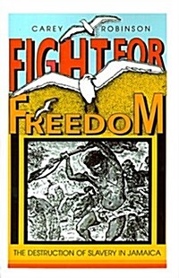 Fight for Freedom (Paperback)