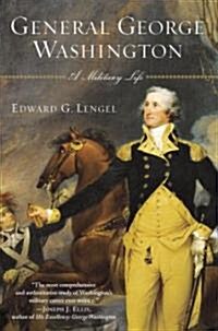General George Washington: A Military Life (Paperback)