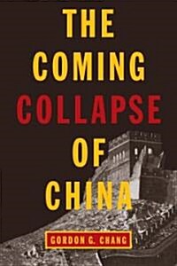 The Coming Collapse of China (Paperback)