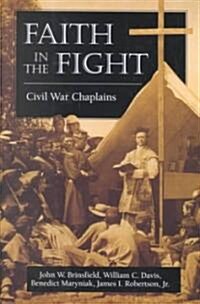 Faith in the Fight (Hardcover, 1st)