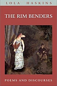 The Rim Benders (Paperback)