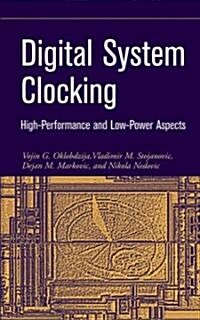 [중고] Digital System Clocking: High-Performance and Low-Power Aspects (Hardcover)