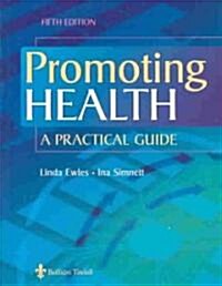 Promoting Health (Paperback, 5th)