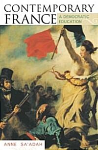 Contemporary France: A Democratic Education (Paperback)