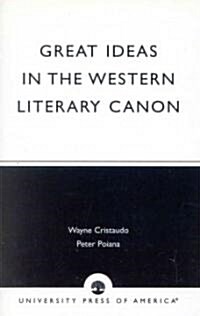 Great Ideas in the Western Literary Canon (Paperback)