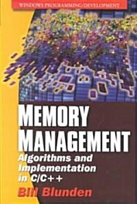 Memory Management Algorithms and Implementation in C/C+ (Hardcover)