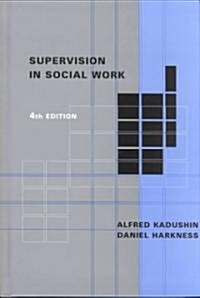 [중고] Supervision in Social Work (Hardcover, 4)