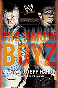 [중고] The Hardy Boyz: Exist 2 Inspire (Hardcover)