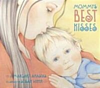 Mommys Best Kisses (Hardcover)