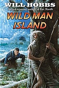 Wild Man Island (Paperback, Reprint)