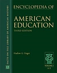 Encyclopedia of American Education (Hardcover, 3)