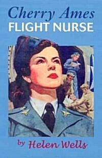 Cherry Ames, Flight Nurse (Hardcover)
